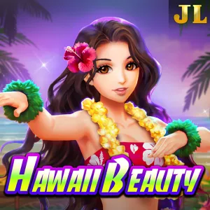 Jili : Hawaii Beauty - HONEYSLOT777