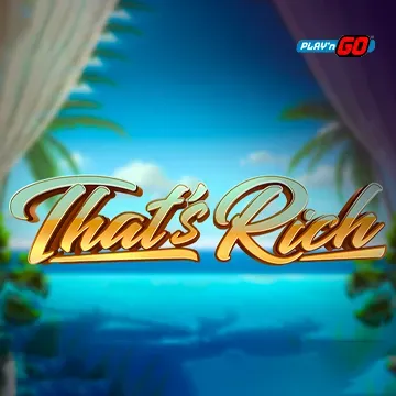 PlaynGo : Thats Rich - HONEYSLOT777